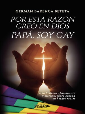 cover image of Por esta razón creo en Dios papá, soy gay
